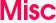 Misc design